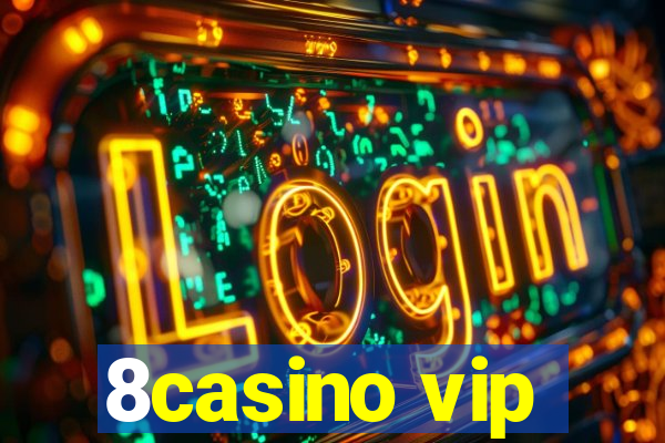 8casino vip